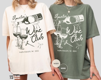 Personalisiertes Weinclub-Shirt, Junggesellinnenparty-Komfortfarben-T-Shirt, Napa-Valley-Mädchen-Weinreise, Vinary Bach-Party-Shirt, Brautweinklub
