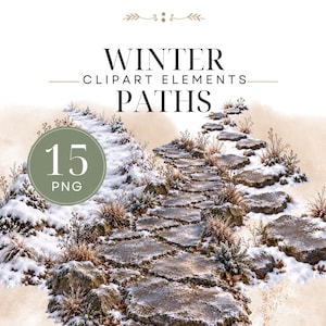 May include: A digital collection of 15 winter path clipart elements featuring stone walkways covered in white snow, surrounded by patches of dry brown grass and small shrubs, with the text WINTER CLIPART ELEMENTS PATHS and 15 PNG displayed.