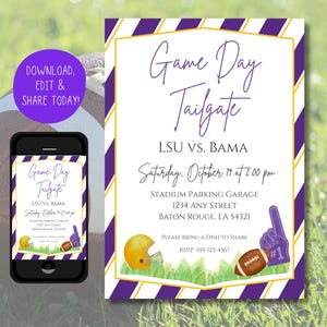 May include: A purple and gold game day invitation for the LSU vs. BAMA football game. The invitation includes the text "Game Day Tailgate", date, time, and location. A smartphone displays the same invitation. A football is in the background.