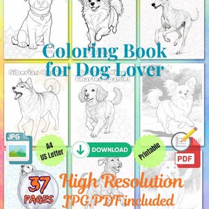 Może przedstawiać: Kolorowanka dla miłośnik&oacute;w ps&oacute;w z szczeg&oacute;łowymi rysunkami r&oacute;żnych ras ps&oacute;w. Zawiera tekst "Coloring Book for Dog Lover", "37 PAGES", "High Resolution JPG, PDF included" i "Printable".