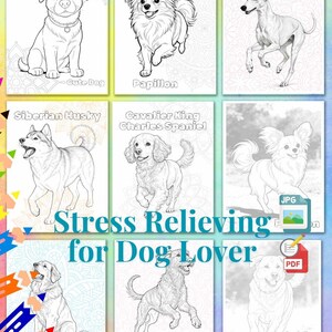 Może przedstawiać: Kolekcja czarno-białych ilustracji ps&oacute;w, w tym "Cute Dog", Papillon, Siberian Husky i Whippet. Tekst "Stress Relieving for Dog Lover" jest wyświetlany na środku obrazu. W stylu książki do kolorowania.