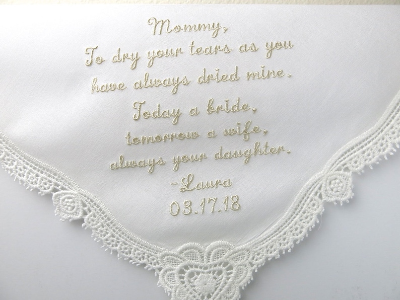 To Dry Your Tear Hankie Hankerchief Gift from the Bride Wedding Handkerchief Embroidered with Wedding Message for the Mother of the Bride