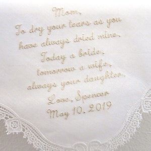 Wedding Handkerchief Embroidered with Wedding Message for the Mother of the Bride, Hankerchief Gift from the Bride, To Dry Your Tear Hankie