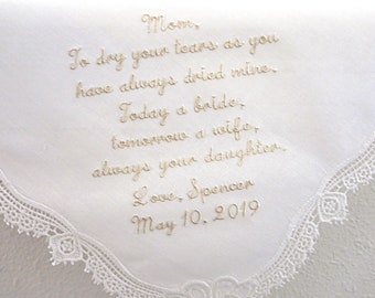 Wedding Handkerchief Embroidered with Wedding Message for the Mother of the Bride, Hankerchief Gift from the Bride, To Dry Your Tear Hankie