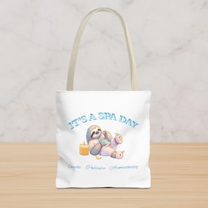 Sloth Spa Day Tote Bag: Funny Animal Lover Gift