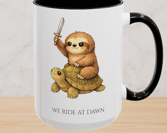 Faultier Reitschildkröte Kaffeebecher |We Reite At Dawn| Lustiges motivierendes Geschenk