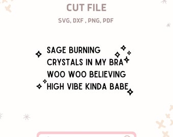 High Vibe Kinda Babe Quote  Svg Cut File for Cricut Silhouette, Crystals  Svg , Inspiring Phrase File ,  Shirt Sublimation Designs