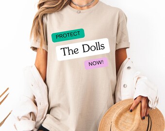 Camiseta "Protect The Dolls": Camiseta feminista de derechos humanos