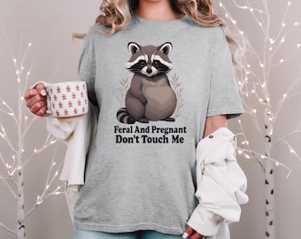 Wildes und schwangeres Waschbär Shirt: Schwangerschaft Humor, Mama To Be Geschenk