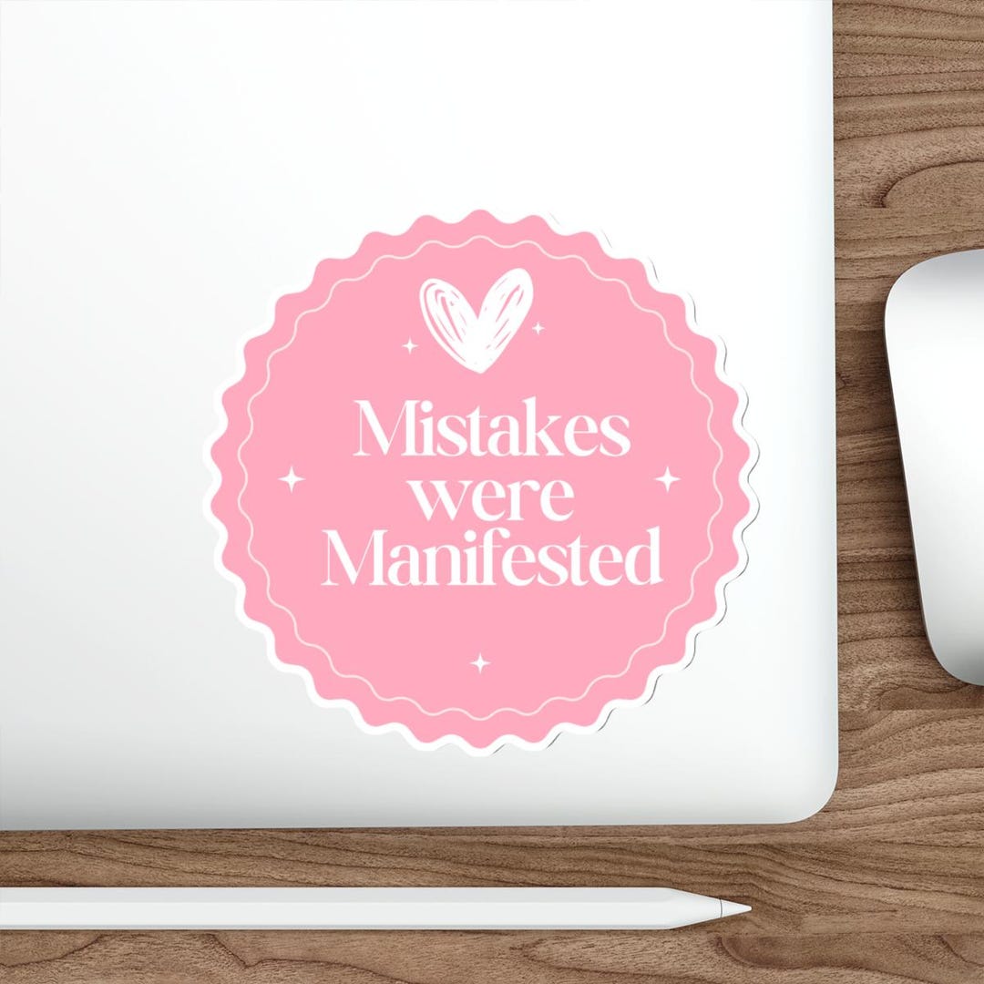 Past Mistake Visualization Sticker Mistakes Were Manifested Die Cut Sticker | Motivational Laptop ...