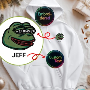 Sudadera con capucha y parche bordado de Pepe the Frog (regalo divertido con nombre personalizado para amantes de los memes)
