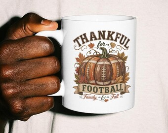 Thankful for Football Mug, Thanksgiving Football Mug, Fall Coffee Mug, Football Fan Gift, Autumn Pumpkin Mug, Family Game Day Cup