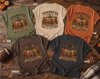 Thankful for Football Tshirt, Thanksgiving Football Shirt, Pumpkin Football Tee, Family Fall Shirt, Game Day Graphic Tee