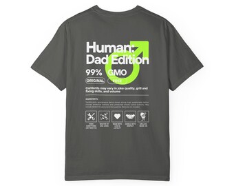 Human Dad Edition T-Shirt – Funny Father's Day Gift