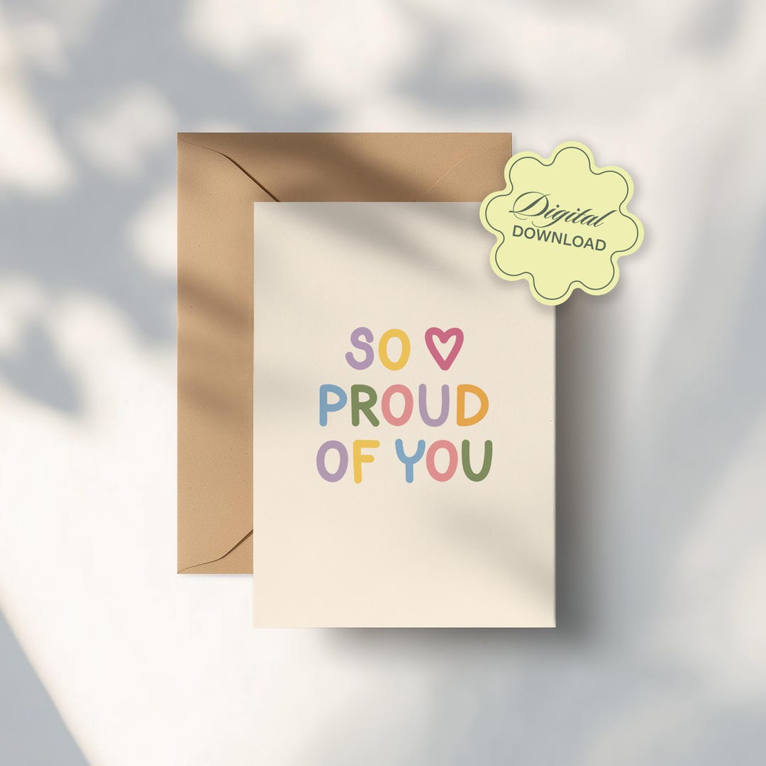 Proud Card Printable Proud of You Card, Congratulations Greeting, Graduation or ...