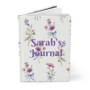 Personalized Floral Hardcover Journal for Personal Reflection, Notebook Gift, Daily Planner, Home or Office Decor, Writing Journal