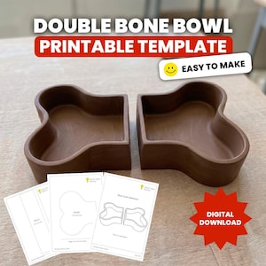 Puede incluir: Dos cuencos marrones en forma de hueso se muestran junto a plantillas impresas para un proyecto de bricolaje. El texto "DOUBLE BONE BOWL PRINTABLE TEMPLATE" está en la parte superior, con "EASY TO MAKE" y una carita sonriente. Una estrella roja dice "DIGITAL DOWNLOAD".