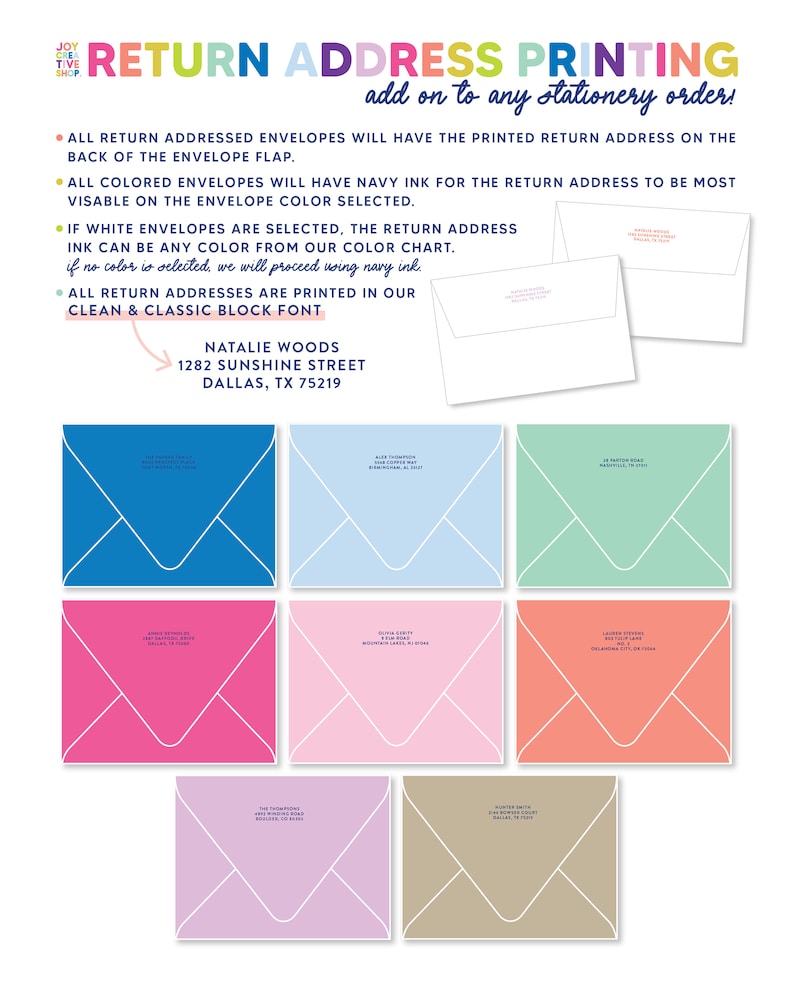 May include: A graphic showing different colored envelopes with return address printing. The text reads "Return Address Printing add on to any stationery order!" and lists the details of the service. The address "1282 Sunshine Street Dallas, TX 75219" is printed on a white envelope.