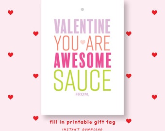 FILL IN PRINTABLE You are Awesome Sauce Valentine's Gift Tag or Sticker Pink, Valentine's sticker or tag, Printable Valentines 001VDP