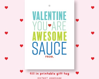 FILL IN PRINTABLE You are Awesome Sauce Valentine's Gift Tag or Sticker Blue, Valentine's sticker or tag, Printable Valentines 001VDP