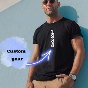 Custom Birth Year Shirt | Est. Year T-Shirt | Classic Birthday Gift Tee | Any Year Unisex Top | Friends 40th Bday | Customizable Tee