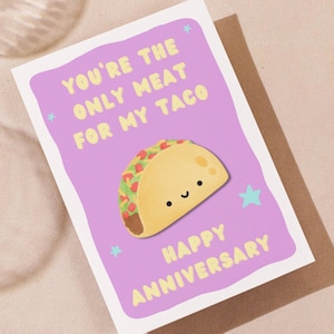 Divertente biglietto d'auguri per anniversario per fidanzato o marito: "Sei l'unica carne per il mio taco" - Biglietto d'auguri carino, maleducato e d'amore del Regno Unito