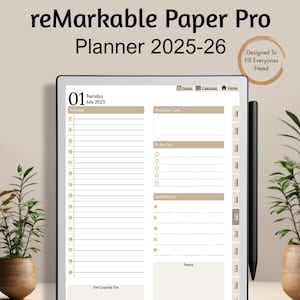 May include: A digital planner for 2025-26, labeled "reMarkable Paper Pro." The planner features a daily schedule, to-do list, and food record sections. A black stylus is positioned to the right. The text "Designed To Fill Everyones Need" is also visible.