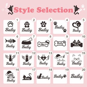 May include: A pink background with the text "Style Selection" and various pet-themed designs. Each design features the name "Bailey" with paw prints, bones, angel wings, and cat or dog silhouettes. The designs are numbered 1 through 20.