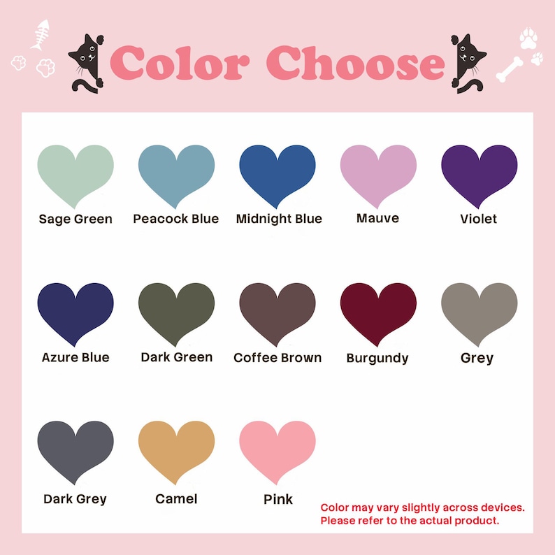 May include: A color chart with heart-shaped swatches in various shades, including Sage Green, Peacock Blue, and Pink. The text "Color Choose" is displayed above the swatches, with a disclaimer about color variation.
