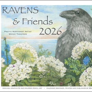 2026 Raven Calendar ~  Original artwork portraying the love of Ravens, Florals and Woodland Friends.