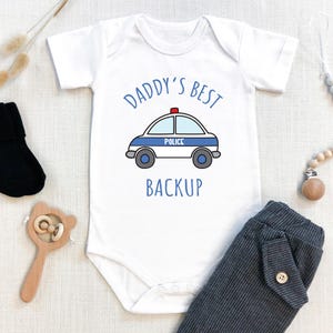 Police Dad Best Backup Baby Bodysuit, Baby Shower Gift, Baby Police Bodysuit, Toddler Police Tee, Daddy&#39;s Baby Boy Bodysuit