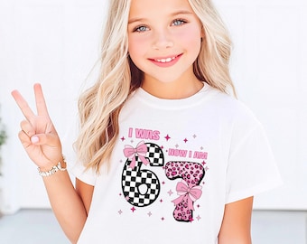 I Was 6 Now I'm 7 Birthday T-Shirt, Coquette 7th Birthday Girl Tee, Funny 6 7 Birthday Gift