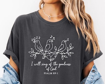 Comfort Colors® Ich werde von der Güte Gottes T-Shirt, religiöse Frauen T-Shirt, Bibel Vers Geschenk Shirt