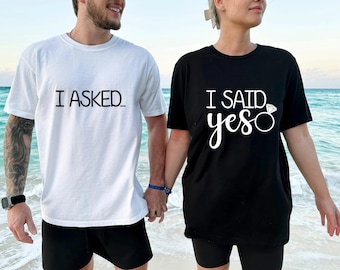 Verlobungs-Shirts, „Ich habe gefragt, ich habe Ja gesagt“-Shirts für Paare, Geschenk-T-Shirt für Verlobte