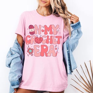 In My Crochet Era Shirt, Knitting Girl Tee, Crochet Lover Gift Shirt, Crocheting Sweatshirt, Gift For Chrocheter, Crafter Mom Shirt