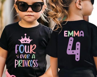 Four Birthday Girl Shirt, Four Ever A Princess T-Shirt, Custom 4th Birthday Girl Tee, Princess Birthday Party Sweatshirt