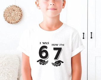 I Was 6 Now I'm 7 T-Shirt, Funny 7th Birthday Shirt, Kids 6 7 Meme Birthday Gift Tee