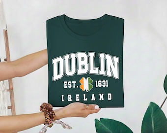 Dublin T-Shirt, Irland Sweatshirt, irisches Shirt, St. Patricks Day Tshirt, irische Frauen Hoodie, Saint Paddy's Day T-Shirt