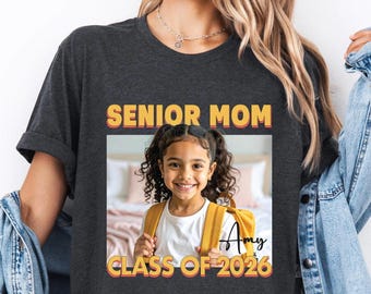 Custom Senior Mom Shirt, Senior Mama Gift T-Shirt, Class Of 2026 Sweat, Grad Mom Tee