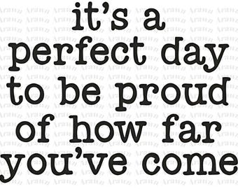 Inspirational Quote PNG: Perfect Day, Motivation (Digital Download)