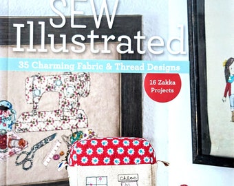 Sew Illustrated 35 Charming & Thread Designs by Minki Kim and Kristin Esser Book Craft Supply