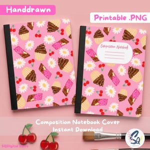 May include: Two composition notebooks with a pink background featuring a repeating pattern of cupcakes, chocolate bars, and white daisies. The right notebook has a white label with the text Composition Notebook and three horizontal lines.