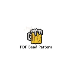 May include: A pixelated beer mug design in yellow, white, and black beads. The mug is filled with yellow beer and topped with white foam. The text "PDF Bead Pattern" is below the image.