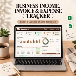 May include: A laptop screen displaying a Business Income, Invoice & Expense Tracker dashboard with charts, tables, and financial data. The text reads Business Income, Invoice & Expense Tracker, Excel & Google Sheets Template, and Works with Excel & Google Sheets.