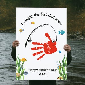 Fishing Handprint Craft for Dad, Father’s Day Printable Gift, I Caught the Best Dad Keepsake from Toddler or Child, Kids Printable Activity