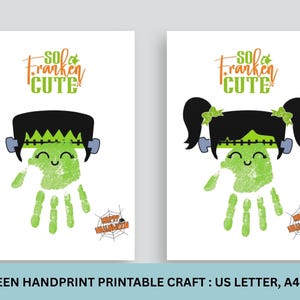 May include: Two Halloween-themed handprint art prints. One features a green handprint with a black Frankenstein's monster hairstyle, the other with pigtails. Both have the text "So Franken Cute!" and a spiderweb graphic.