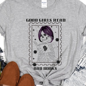 Funny Halloween Book Shirt Good Girls Read Bad Books Unisex T-Shirt, Skeleton Tshirt, Book Lover&#39;s Reading Tee, Funny Book club Shirt