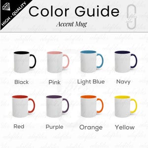 Puede incluir: Guía de colores para tazas de acento, con ocho opciones de color: negro, rosa, azul claro, azul marino, rojo, morado, naranja y amarillo. Cada taza tiene un exterior blanco con asa e interior de color.
