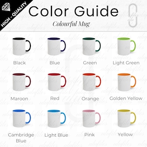 Puede incluir: Una guía de colores para una taza colorida, que presenta una variedad de combinaciones de colores. Las tazas tienen exteriores blancos con interiores y asas de colores. Los colores incluyen negro, azul, verde, verde claro, granate, rojo, naranja, amarillo dorado, azul Cambridge, azul claro, rosa y amarillo.
