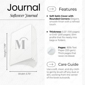 May include: A white softcover journal with rounded corners, featuring the text "Journal" and "Softcover Journal". The journal is 20.3 cm tall and 14.6 cm wide. The cover has a satin finish.